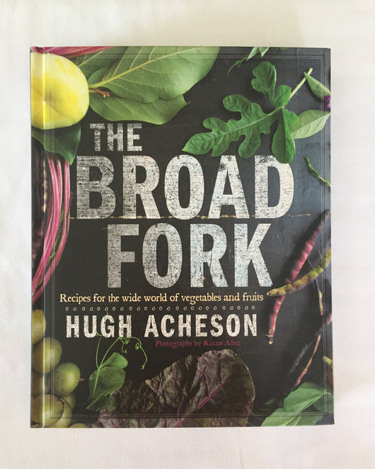 The Broad Fork (signed) by Hugh Acheson